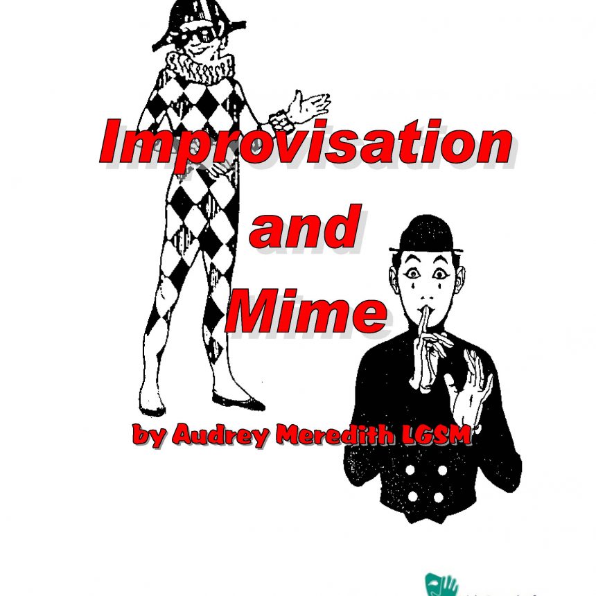 Improvisation and Mime