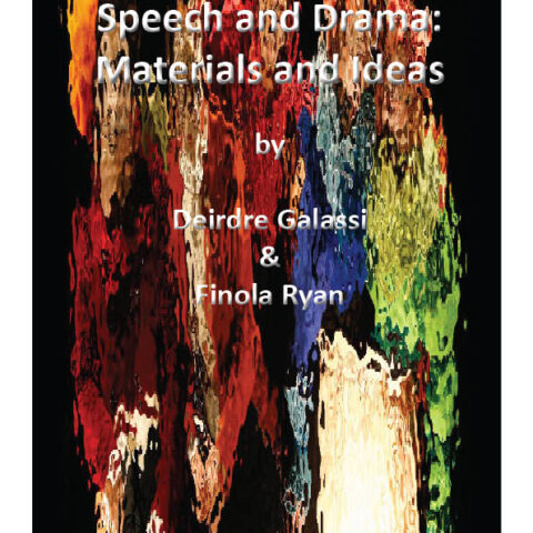 Speech and Drama: Materials and Ideas