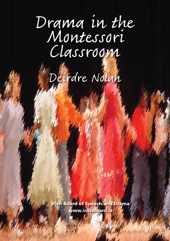 Drama in the Montessori School