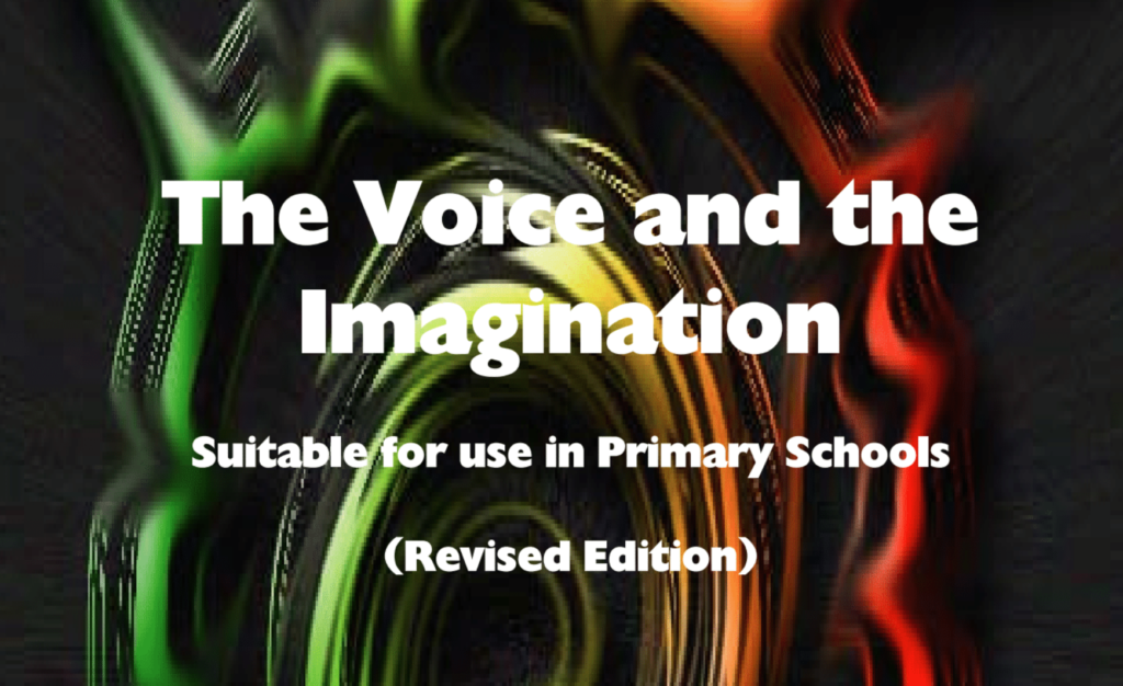The Voice and the Imagination (Volume One)