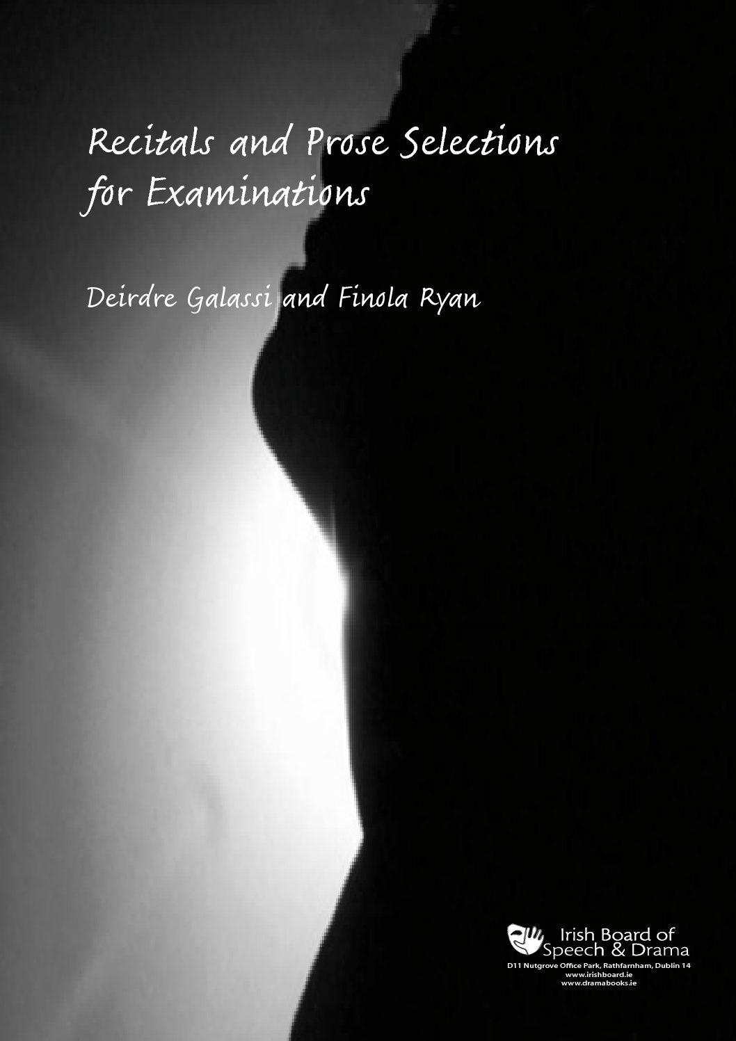 Recitals and Prose Selections for Examinations