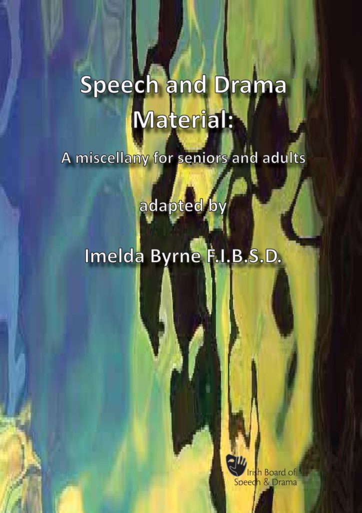 Speech and Drama Material: A Miscellany For Seniors and Adults
