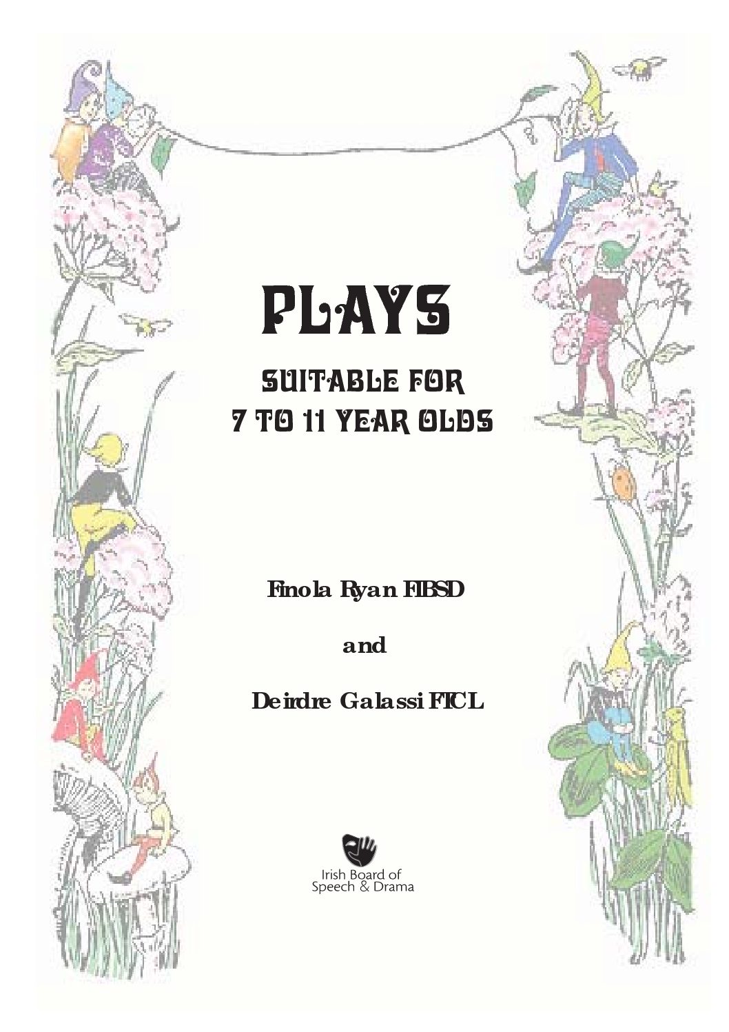 Finola Ryan's Short Plays for Junior Classes